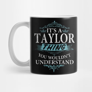 It's taylor thing you wouldn't understand - Vintage Mug